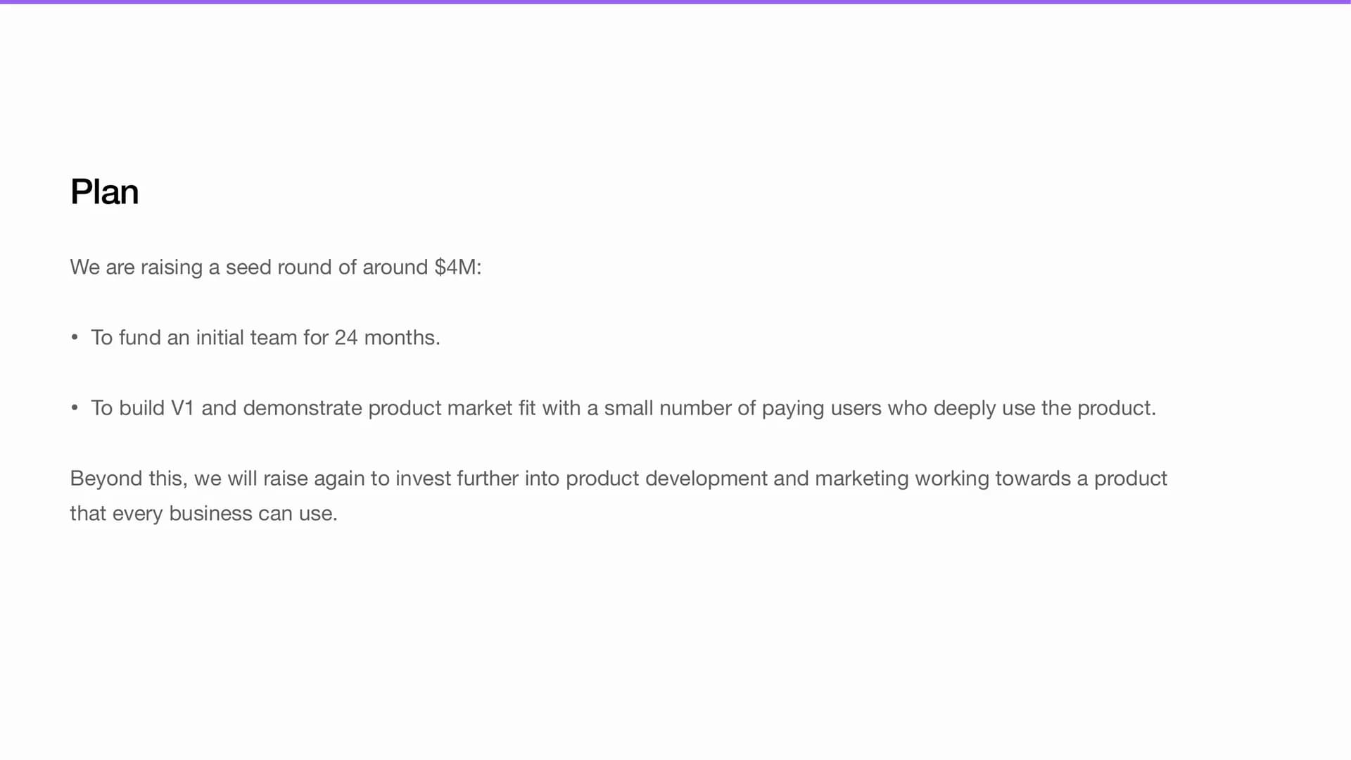 The ask - raising a $4M seed round slide